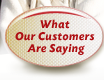 What Our Customers Are Saying
